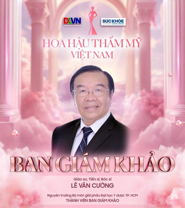 GS.TS.BS Lê Văn Cường: nguyên trưởng Bộ môn giải phẫu Đại học Y dược  TP. HCM – Thành viên Ban giám khảo cuộc thi