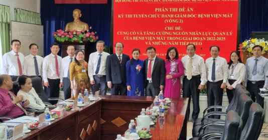 Phó giám đốc Bệnh viện Ung bướu trúng tuyển Giám đốc Bệnh viện Mắt TP.HCM