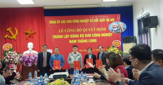 Thành lập Đảng bộ Khu công nghiệp Nam Thăng Long