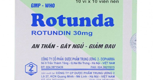 Thu hồi thuốc Rotunda của Dược phẩm Trung ương 2 vì không đạt chất lượng