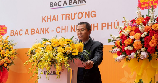 Ra mắt địa điểm giao dịch BAC A BANK tại Phú Thọ