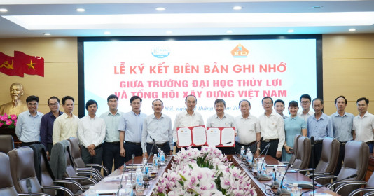 Lễ ký kết biên bản ghi nhớ hợp tác giữa Tổng hội Xây dựng Việt Nam và Trường Đại học Thủy lợi