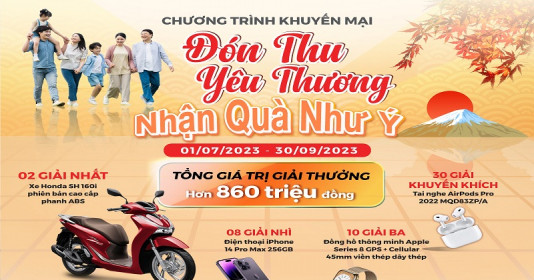 Dai-ichi Life Việt Nam triển khai chương trình khuyến mại ‘Đón Thu Yêu Thương, Nhận Quà Như Ý’