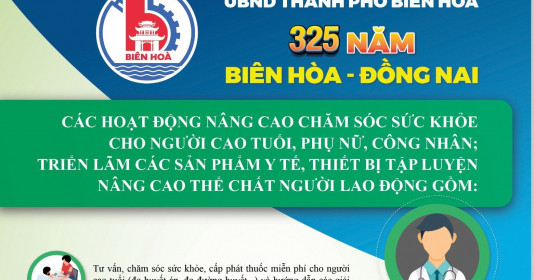 Đồng Nai: TP. Biên Hoà tổ chức tuần lễ chăm sóc sức khỏe Nhân dân