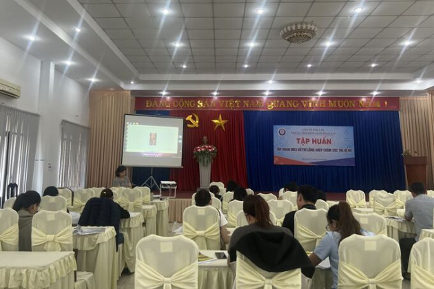 Đắk Lắk: Tập huấn xử trí lồng ghép chăm sóc trẻ bệnh (IMCI)