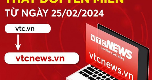 Báo điện tử VTC News đổi tên miền vtc.vn sang vtcnews.vn
