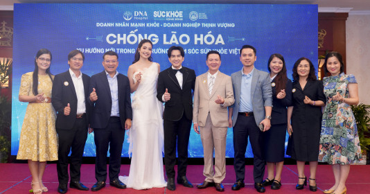 Chống lão hóa - Xu hướng mới trong thị trường chăm sóc sức khỏe Việt Nam