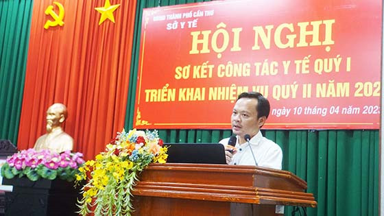 Cần Thơ: Sơ kết công tác y tế quý I năm 2024