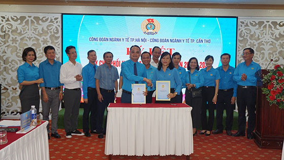 Công đoàn ngành y tế TP. Cần Thơ ký kết quy chế phối hợp với Công đoàn ngành y tế TP. Hà Nội