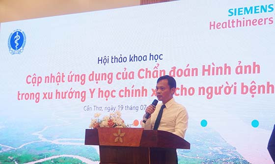 Cần Thơ: Hội thảo khoa học “Cập nhật ứng dụng chẩn đoán hình ảnh trong xu hướng y học chính xác cho người bệnh”