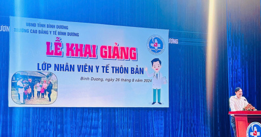 Bình Dương: Gần 500 nhân viên y tế thôn bản chính thức bước vào khóa đào tạo nâng cao