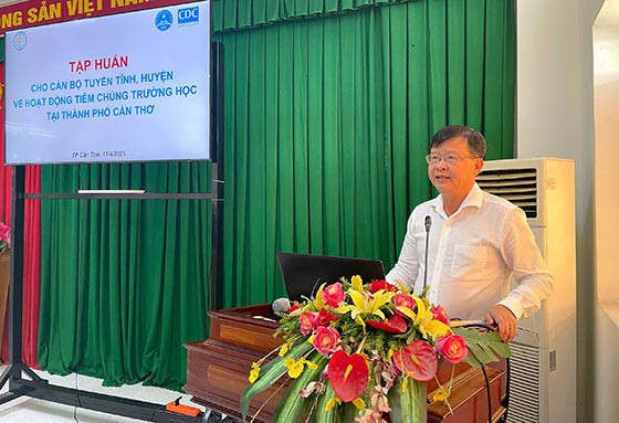 Cần Thơ: Tập huấn nâng cao năng lực triển khai tiêm chủng trường học cho cán bộ tuyến tỉnh và huyện