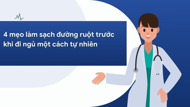4 mẹo làm sạch đường ruột một cách tự nhiên trước khi đi ngủ
