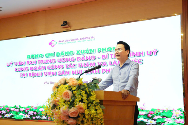 Phú Thọ: Đồng chí Đặng Xuân Phong Bí thư tỉnh ủy thăm và làm việc tại Bệnh viện Sản Nhi tỉnh Phú Thọ