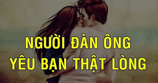 Đàn ông chịu nhượng bộ trong những tình huống này chứng tỏ yêu thật lòng, phụ nữ ngẫm thử xem nhé