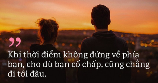 9 sự thật phũ phàng dù bạn không muốn thì cũng phải chấp nhận