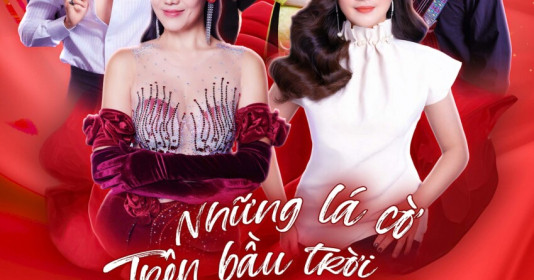 Đêm nhạc “Những lá cờ trên bầu trời Tổ quốc”gây quỹ từ thiện
