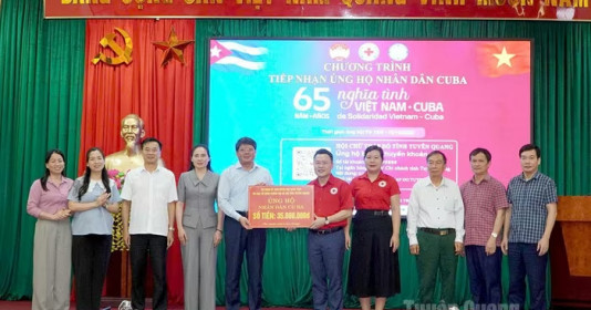 Tuyên Quang: Hội Chữ thập đỏ tỉnh tiếp nhận trên 120 triệu đồng ủng hộ Nhân dân Cuba